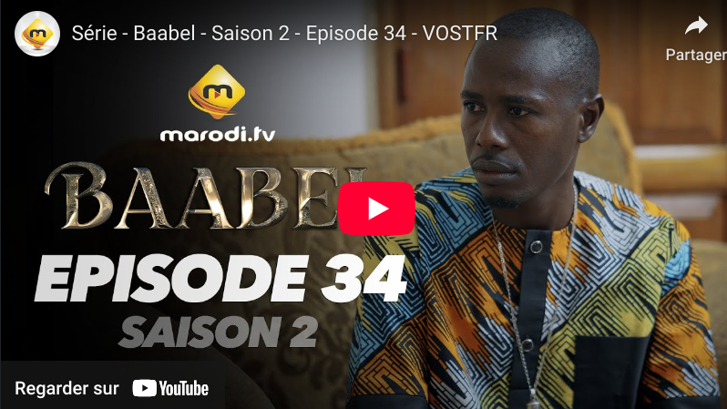 Baabel – Saison 2 – Episode 34 (vidéo)