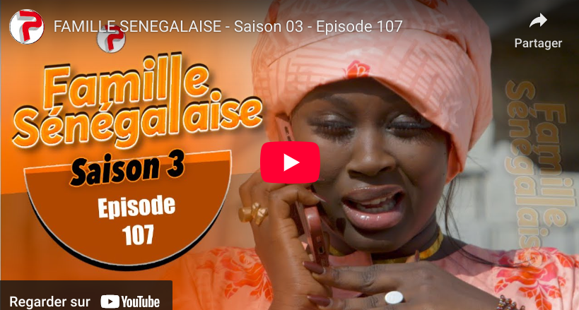 FAMILLE SENEGALAISE – Saison 03