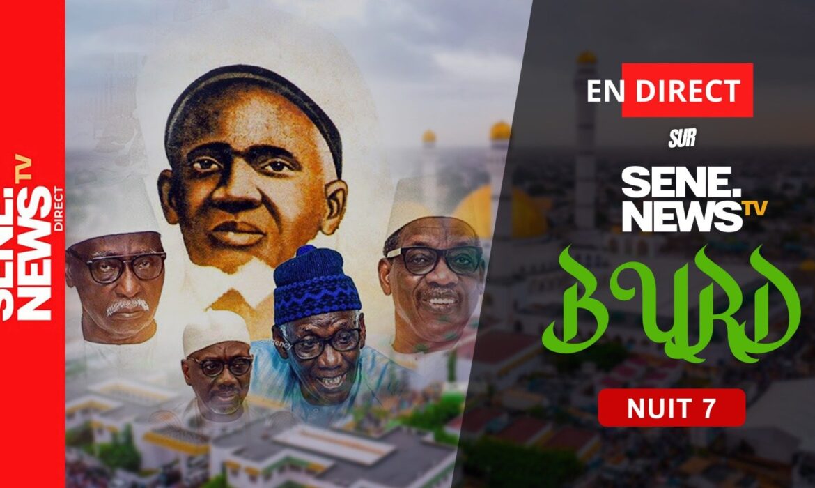 BURD Chapitre 6 : Le Prophète Mouhamed célébré à la Zawiya Seydi El Hadji Malick Sy de Tivaouane