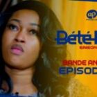 Bande Annonce BÉTÉ BÉTÉ – Saison 3 – Episode 4