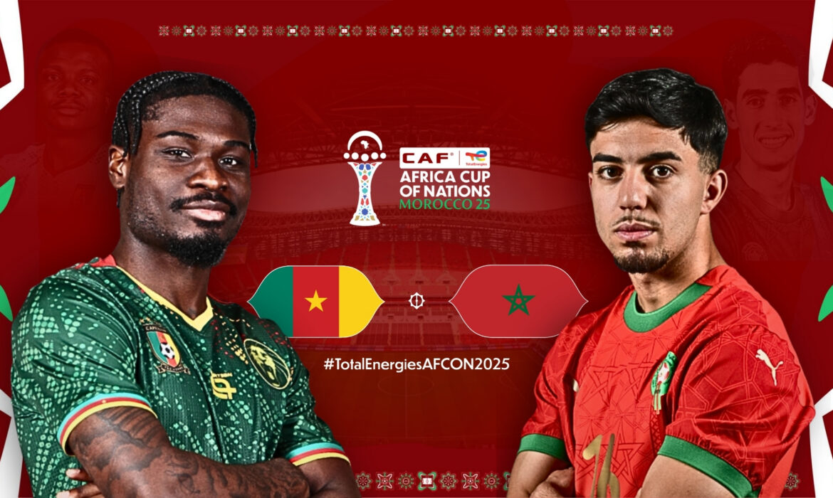 Suivez le match Maroc vs Cameroun – Quarts de finale CAN 2025
