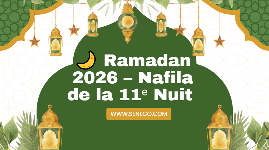 Ramadan 2026 – Nafila de la 11ᵉ Nuit
