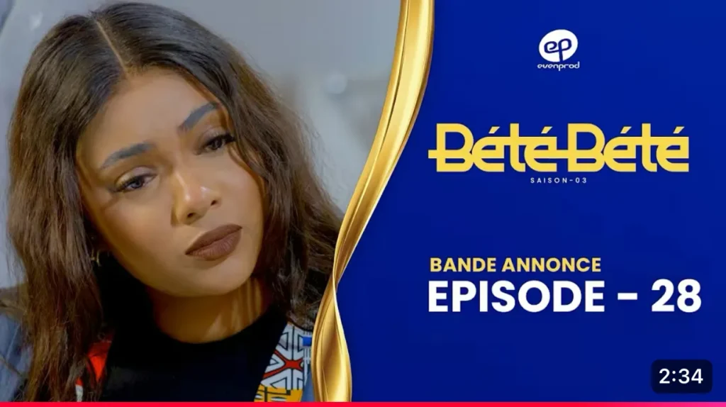 Bande annonce, Bete Bete, saison3, episode 28