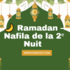 🌙 Ramadan – Nafila de la 2ᵉ Nuit (Vidéo)