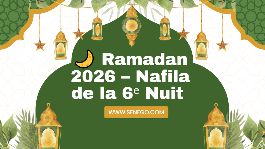 Ramadan 2026 – Nafila de la 6ᵉ Nuit  (vidéo)
