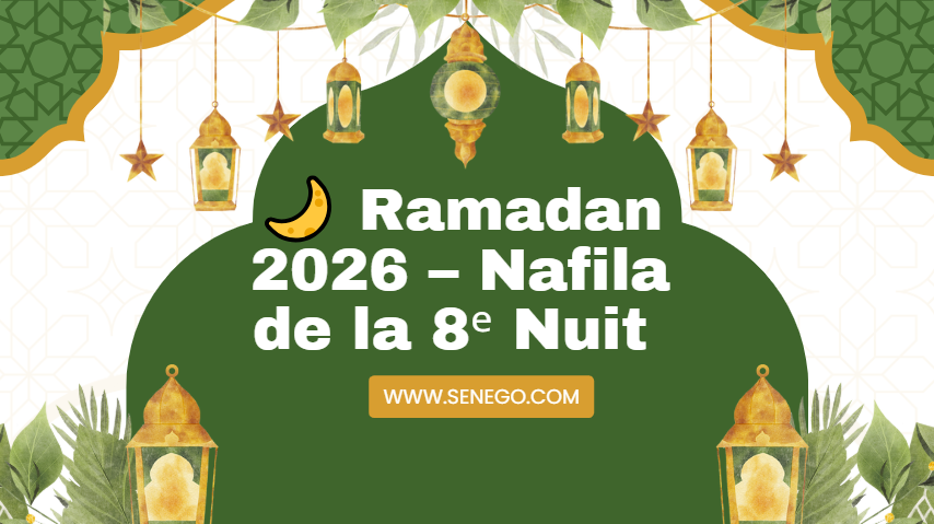 Ramadan 2026 – Nafila de la 8ᵉ Nuit (vidéo)