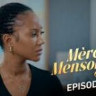 Mère et Mensonges – Épisode 20 