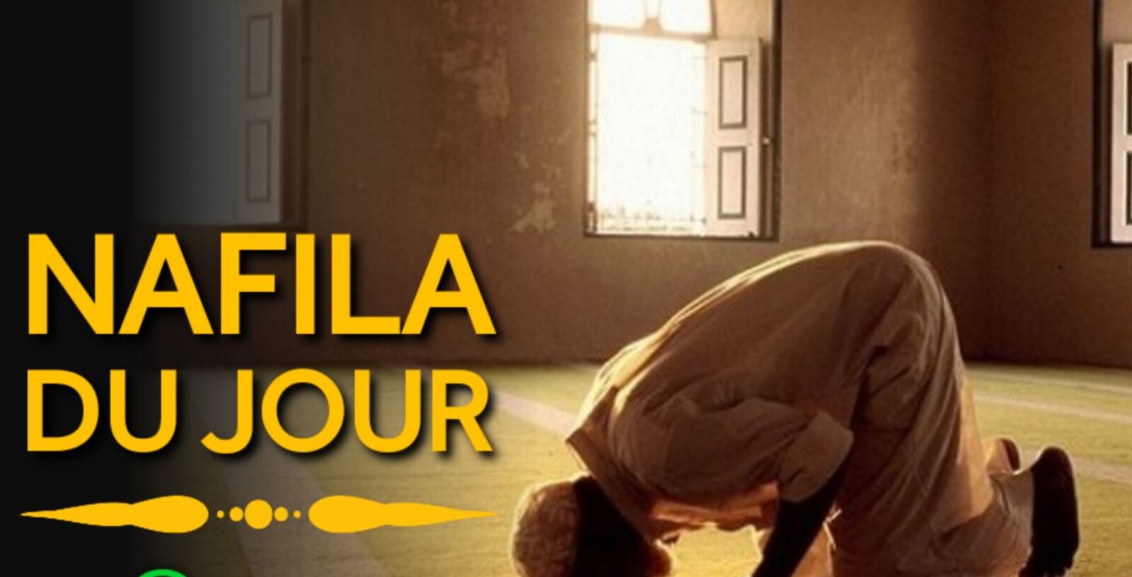 Voici le « Nafila » de la 23eme nuit de ce jeudi 12 mars