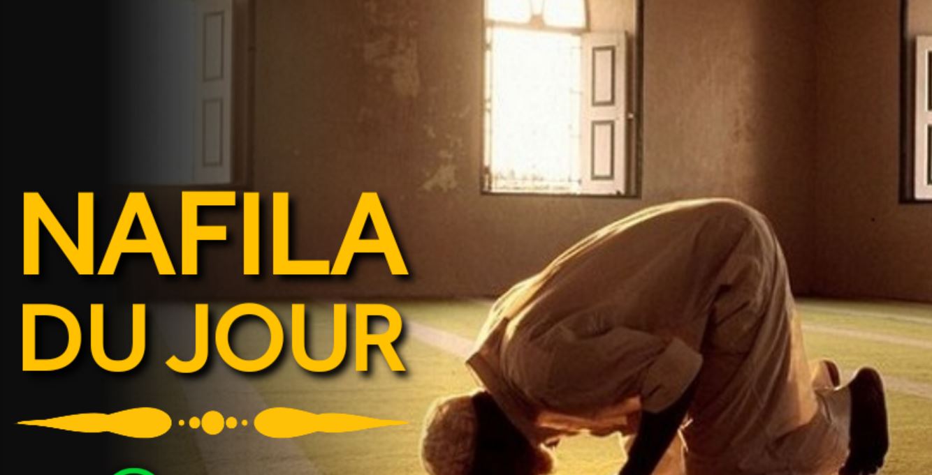 Voici le Nafila de la 1ère nuit de ce mercredi 18 février 