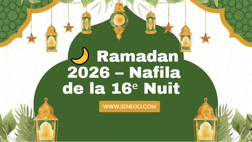 Ramadan 2026 – Nafila de la 16ᵉ Nuit (Vidéo)