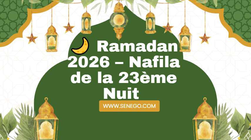 Ramadan 2026 – Nafila de la 23ème Nuit