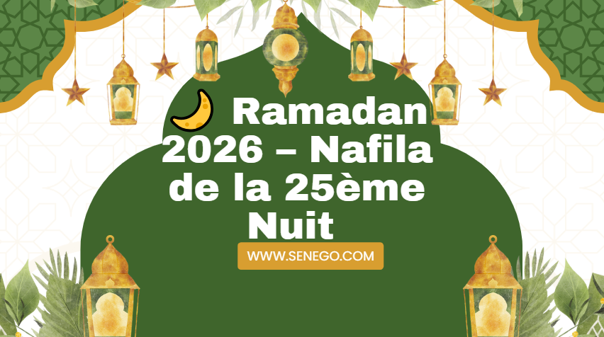 Ramadan 2026 – Nafila de la 25ème Nuit