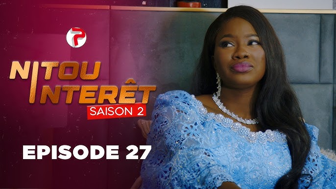 Bande Annonce, Nitou Intérêt Saison 2 – Episode 30