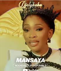 DJELYKABA BINTOU – MANSAYA (Clip Officiel)