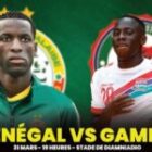 Regardez en direct le match SÉNÉGAL VS GAMBIE (Vidéo)
