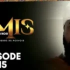 le face-à-face périlleux qui marque le 15e épisode de la série « Timis »