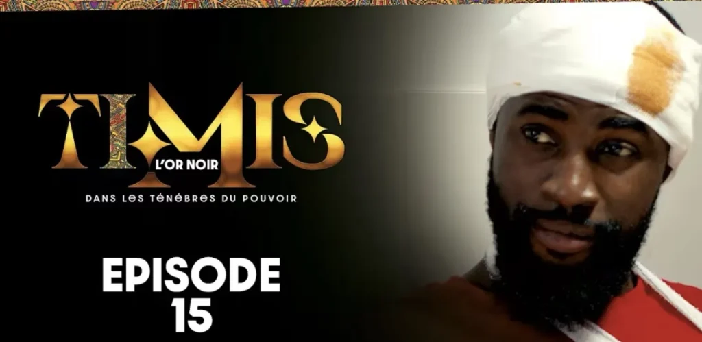 le face-à-face périlleux qui marque le 15e épisode de la série « Timis »