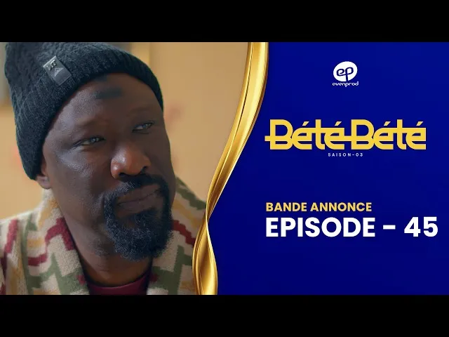 Bande annonce :BÉTÉ BÉTÉ – Saison 3 – Episode 45