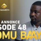 Bande annonce, Doomu Baay – Episode 48