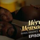  Bande annonce, Mère et Mensonges – Episode 43