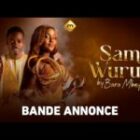 Bande annonce, Sama WURUS –  Episode 03
